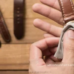 نکات مهم در نگهداری و تمیز کردن ساعت مچی